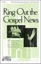 Ring Out the Gospel News SATB choral sheet music cover